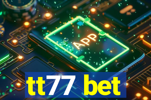 tt77 bet